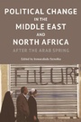 Cover: Political Change in the Middle East and North Africa - Edinburgh University Press
