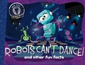 Cover: Robots Can't Dance! - Little Simon