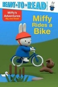 Cover: Miffy Rides a Bike - Simon Spotlight