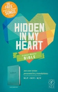 Cover: NLT Hidden In My Heart Scripture Memory Bible - Tyndale House Publishers