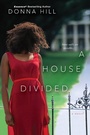 Cover: A House Divided - Kensington Publishing