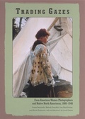 Cover: Trading Gazes - Rutgers University Press