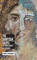 Cover: The Dionysian Gospel - Fortress Press,U.S.
