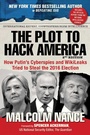 Cover: The Plot to Hack America - Skyhorse Publishing