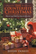 Cover: The Counterfeit Christmas - WestBow Press