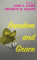 Cover: Freedom and Grace - Wipf & Stock Publishers
