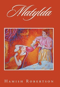 Enlarge image Cover: Matylda - AUTHORHOUSE