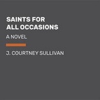 Enlarge image Cover: Saints for All Occasions - Random House Audio Publishing Group