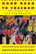 Cover: Hard Road to Freedom v. 2; Civil War to the Millennium - Rutgers University Press
