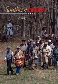 Enlarge image Cover: Southern Cultures: The Memory Issue - UNC Center for the Study of the American South