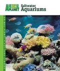 Cover: Setup & Care of Saltwater Aquariums - TFH Publications,U.S.
