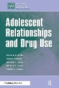Cover: Adolescent Relationships and Drug Use - Psychology Press