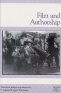 Cover: Film and Authorship - Rutgers University Press