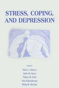Enlarge image Cover: Stress, Coping and Depression - Psychology Press Ltd