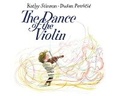 Cover: The Dance of the Violin - Annick Press Ltd