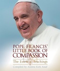 Cover: Pope Francis' Little Book of Compassion - Hampton Roads Publishing Company