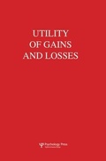 Bild: Utility of Gains and Losses - Psychology Press Ltd