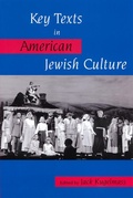 Cover: Key Texts in American Jewish Culture - Rutgers University Press
