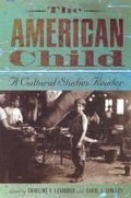 Cover: The American Child - Rutgers University Press