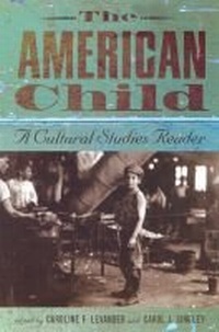 Enlarge image Cover: The American Child - Rutgers University Press