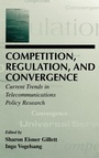 Cover: Competition, Regulation, and Convergence - Routledge