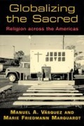 Cover: Globalizing the Sacred - Rutgers University Press