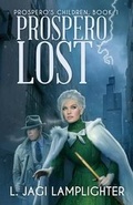 Cover: Prospero Lost - WordFire Press