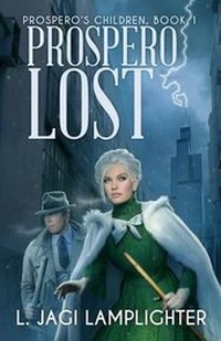 Enlarge image Cover: Prospero Lost - WordFire Press