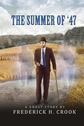 Cover: The Summer of '47 - Solstice Publishing