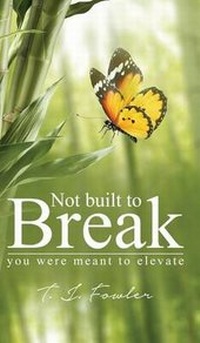 Enlarge image Cover: Not Built to Break - Tate Publishing & Enterprises