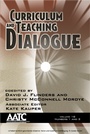 Cover: Curriculum and Teaching Dialogue - Information Age Publishing
