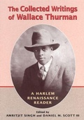 Cover: The Collected Writings of Wallace Thurman - Rutgers University Press