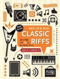 Cover: Classic Riffs (Pick Up and Play) - Flame Tree Publishing