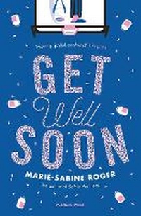 Enlarge image Cover: Get Well Soon - Pushkin Press
