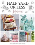 Cover: Half Yard or Less: Home - GMC Publications
