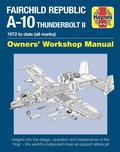 Cover: Fairchild Republic A-10 Thunderbolt II Manual - J H Haynes & Co Ltd