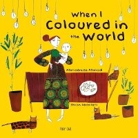 Enlarge image Cover: When I Coloured in the World - Tiny Owl Publishing Ltd