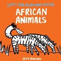 Cover: Lift-the-flap and Color African Animals - Frances Lincoln Children's Books