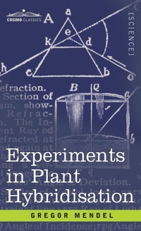 Enlarge image Cover: Experiments in Plant Hybridisation - Cosimo Classics