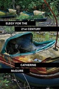 Cover: Elegy for the 21st Century - Futurecycle Press