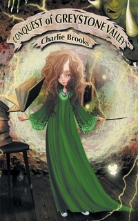 Enlarge image Cover: Conquest of Greystone Valley - Grey Gecko Press