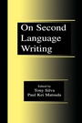 Cover: On Second Language Writing - Routledge