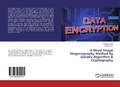 Cover: A Novel Image Steganography Method by Genetic Algorithm & Cryptography - LAP Lambert Academic Publishing
