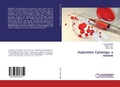 Cover: Aspiration Cytology- a review - LAP Lambert Academic Publishing