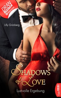 Abbildung von: Lustvolle Ergebung - Shadows of Love - beHEARTBEAT