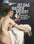 Cover: Ist das Biedermeier? - Hirmer