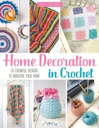 Abbildung von: Home Decoration in Crochet - Tuva Publishing