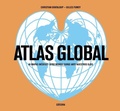 Cover: Atlas global : 60 mapas in&eacute;ditos : otro mundo surge ante nuestros ojos - Ediciones C&aacute;tedra