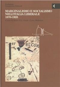 Abbildung von: Annali della Fondazione Giangiacomo Feltrinelli (1999). Marginalismo e socialismo nell'Italia liberale 1870-1925 - Annali Fondaz. Giangiacomo Feltrinelli;Feltrinelli