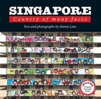 Abbildung von: Singapore: Country of Many Faces - Marshall Cavendish International (Asia) Pte Ltd